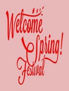Welcome Spring Festival