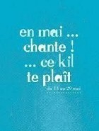 En Mai Chante Ce Kil Te Plait
